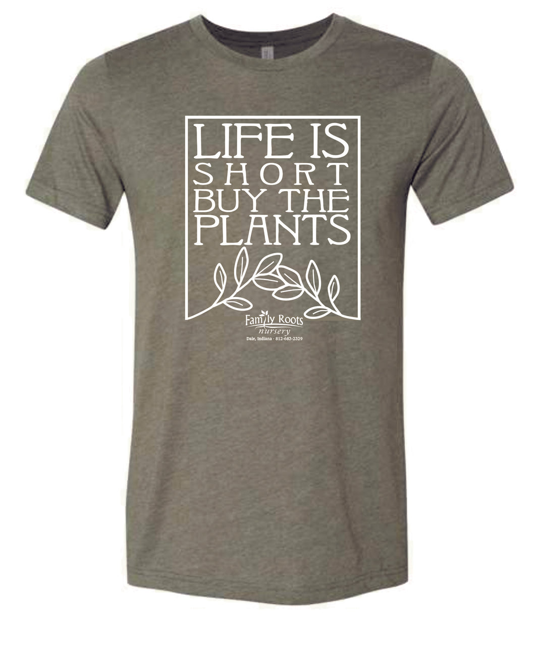 Life Is Short Buy The Plants Shirt