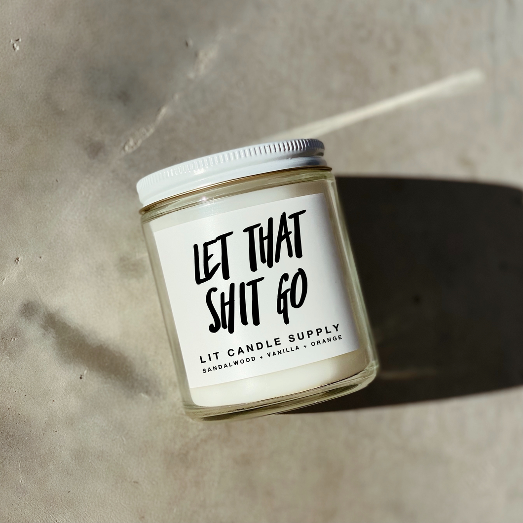 Let That Shit Go Candle - Minimal Collection